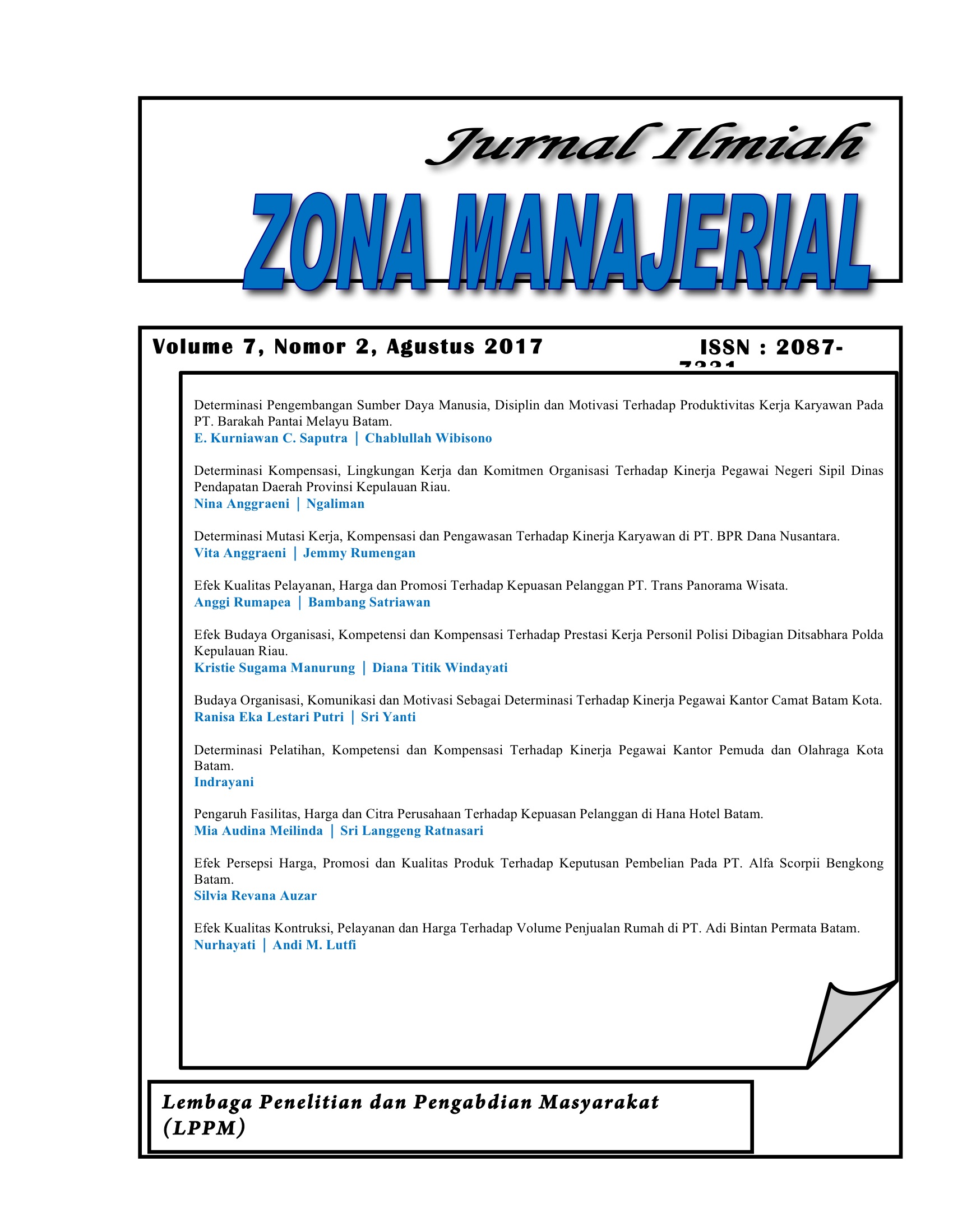 					Lihat Vol 9 No 3 (2017): Zona Manajerial: Program Studi Manajemen
				